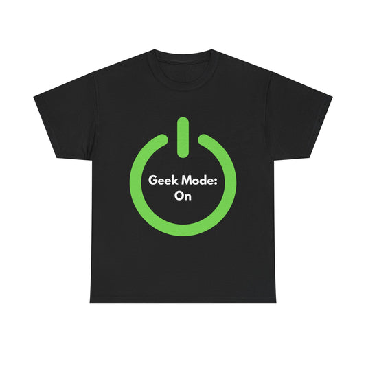 Geek Mode - Unisex Cotton T-shirt