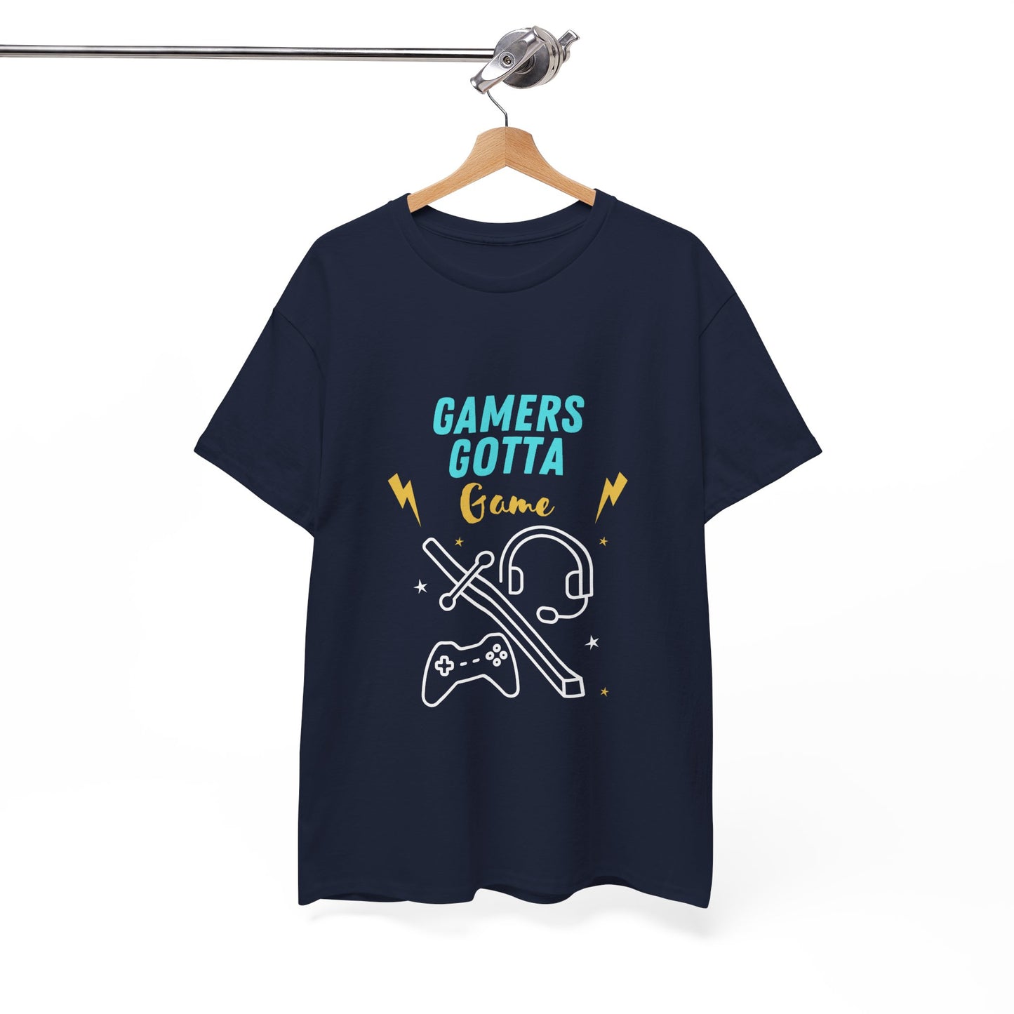 Gamers Gotta Game - Unisex Cotton T-shirt
