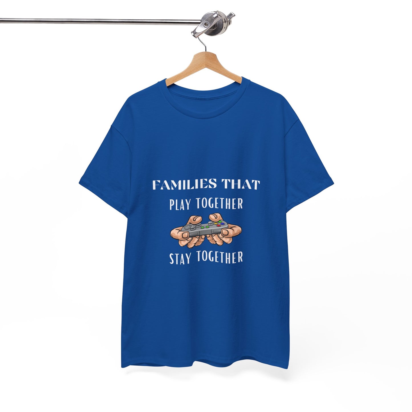 Families That Play Together, Stay Together - Unisex Cotton T-shirt