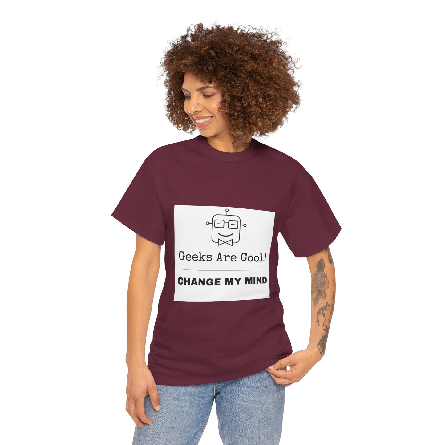 Geeks Are Cool! Change My Mind - Unisex Cotton T-shirt