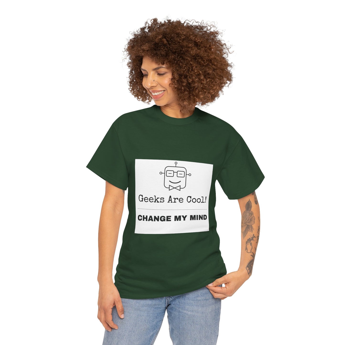 Geeks Are Cool! Change My Mind - Unisex Cotton T-shirt