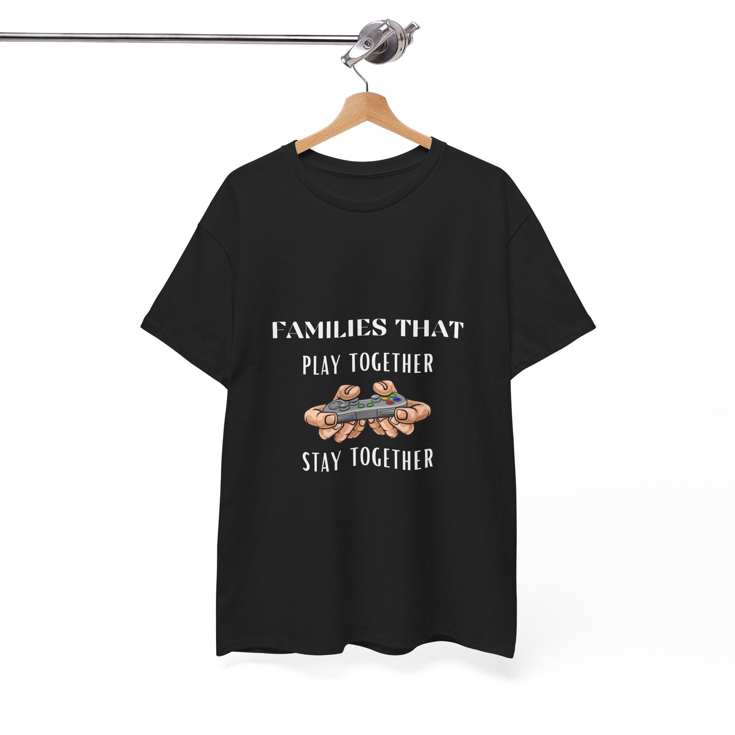 Families That Play Together, Stay Together - Unisex Cotton T-shirt